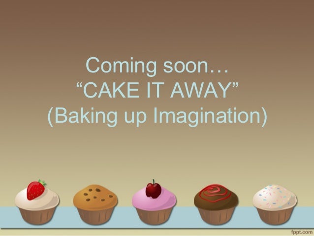 Cakes final presentation