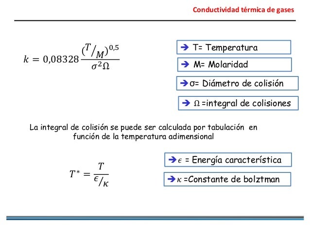 Calculo de la conductividad termica liquido y gases