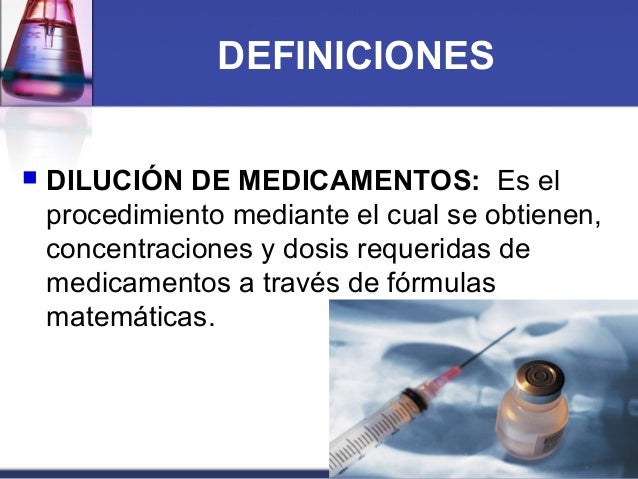 Calculo y dilucion de medicamentos en enfermeria Calculo y dilucion de medicamentos en enfermeria