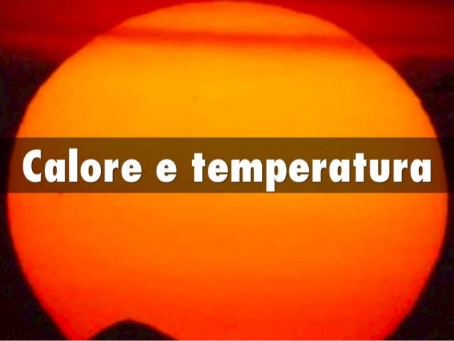 Calore e-temperatura