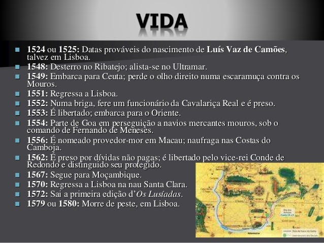 Luis de Camoes datas importantes Luis de Camoes datas importantes