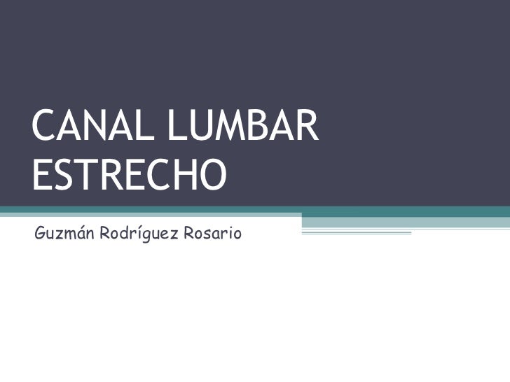 ESTENOSIS LUMBAR estenosis lumbar: