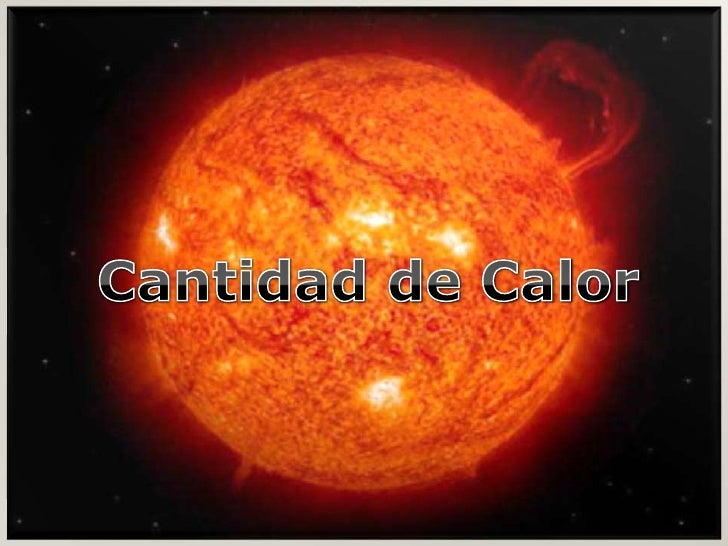 Cantidad de Calor<br />