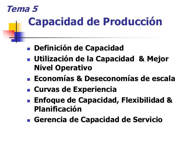 CAPACIDAD PRODUCCION capacidad produccion: