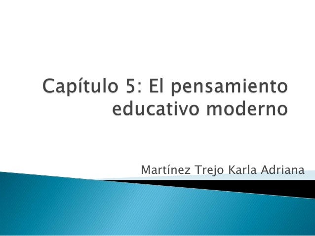 EL PENSAMIENTO EDUCATIVO el pensamiento educativo: