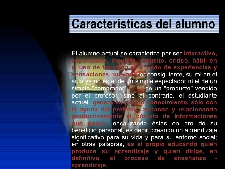 Caracteristicas del estudiante actual