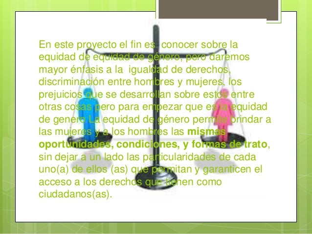 Caracteristicas y condiciones para la equidad de género