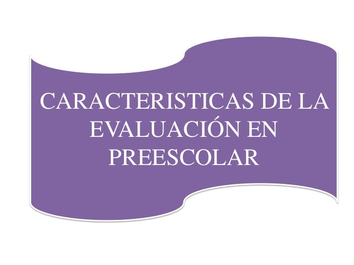 EVALUACION EN EDUCACION INICIAL evaluacion en educacion inicial: