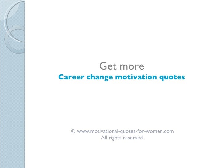 motivation for a job change
