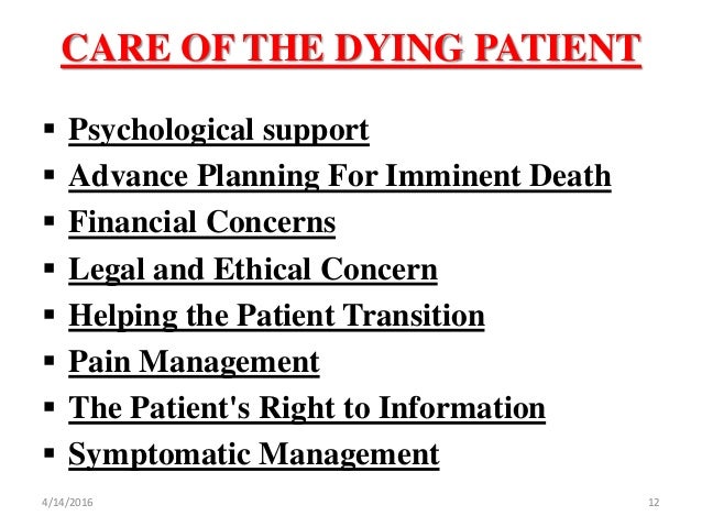 care of a dying patient Care of dying patient rohini pandey 1st year msc nursing kgmu institute of nursing 14/14/2016. care of a dying patient Care of dying patient rohini pandey 1st year msc nursing kgmu institute of nursing 14/14/2016.