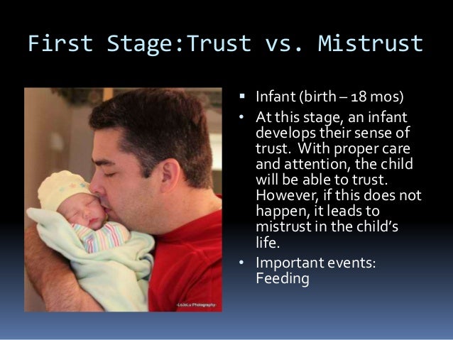 trust vs mistrust erikson essays trust vs mistrust erikson essays