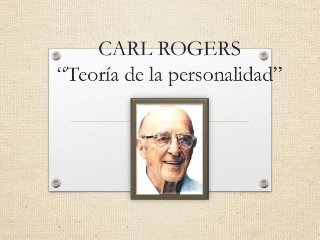 Carl Rogers Teoria De La Personalidad Pdf To Excel