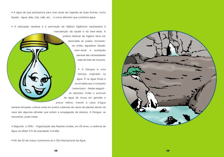 • A água de que precisamos para viver pode ser ingerida de duas formas: como
líquido - água, leite, chá, café, etc. - e co...