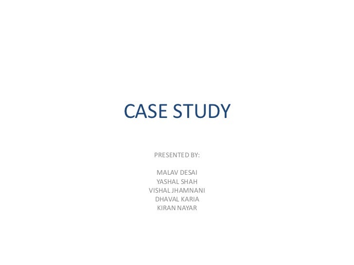 Case study process