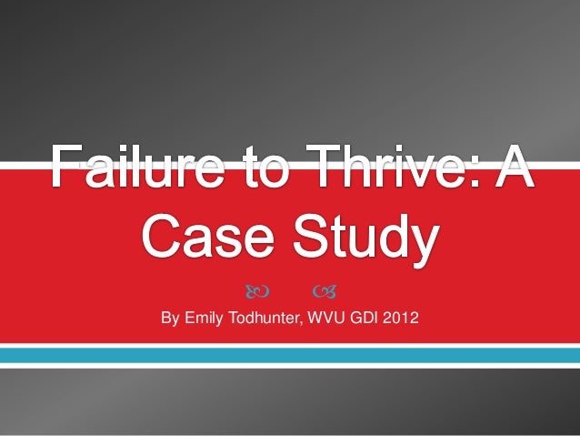 case study failure to thrive