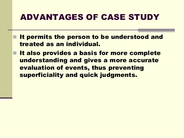 Merits of case study in educational psychology