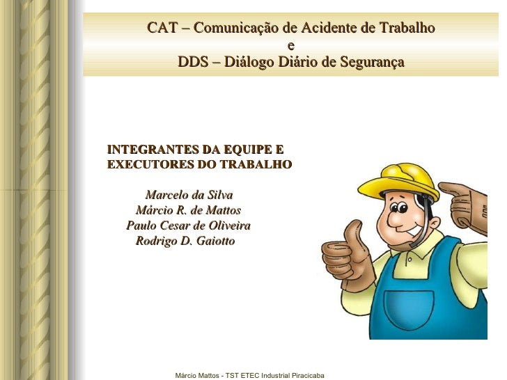 de Acidente do Trabalho_DDS (Diálogo Diário de Segura… de Acidente do Trabalho_DDS (Diálogo Diário de Segura…