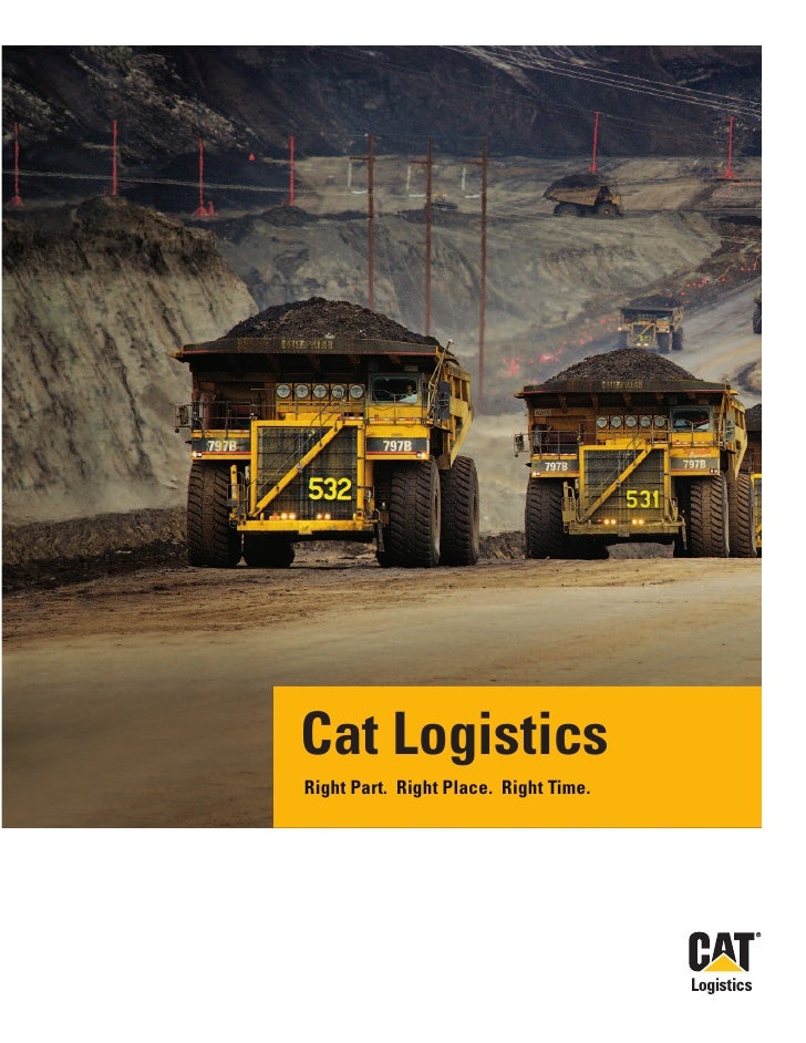 Caterpillar Logistics Services, Inc. Cat Logistics Right Part. Righ…