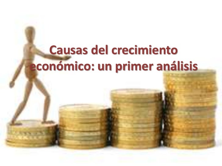 Causas del crecimiento económico