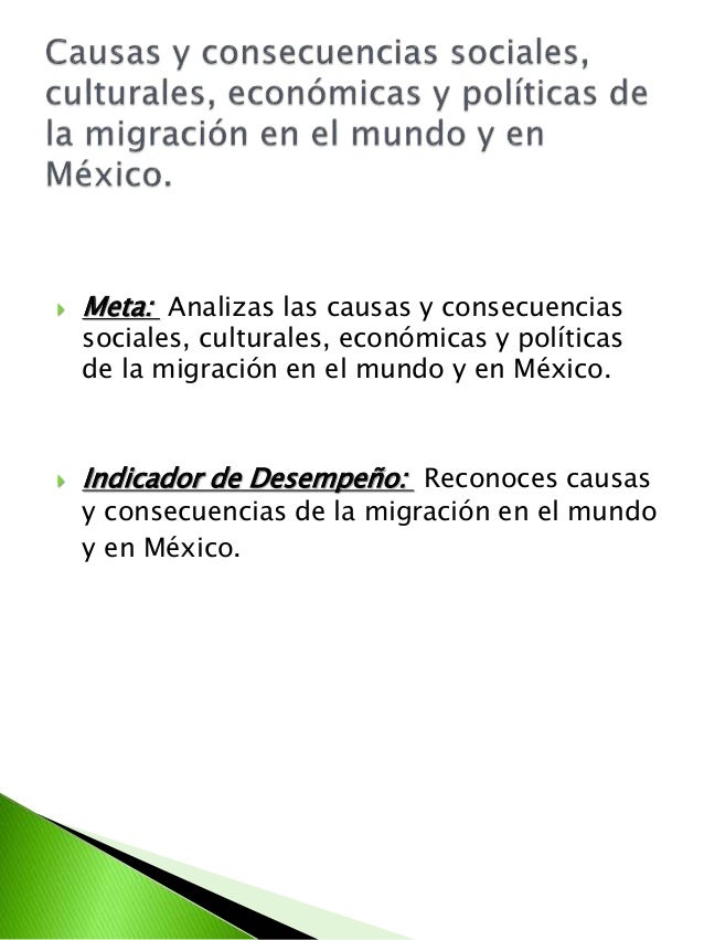 Causas y consecuencias de la migración Causas y consecuencias de la migración