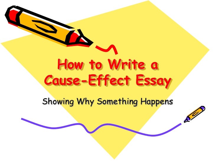 Writing A Cause And Effect Essay