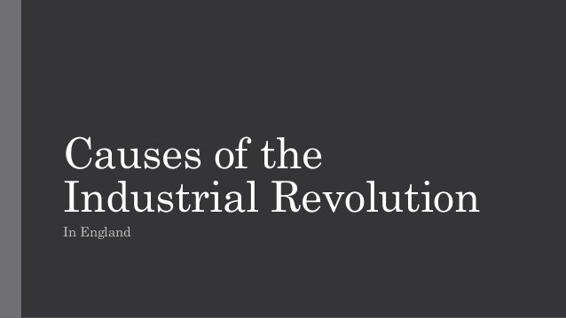 reasons and causes for the industrial revolutions The industrial revolution was a period when new sources of energy, such as coal and steam, were used to power new machines designed to reduce human. reasons and causes for the industrial revolutions The industrial revolution was a period when new sources of energy, such as coal and steam, were used to power new machines designed to reduce human.