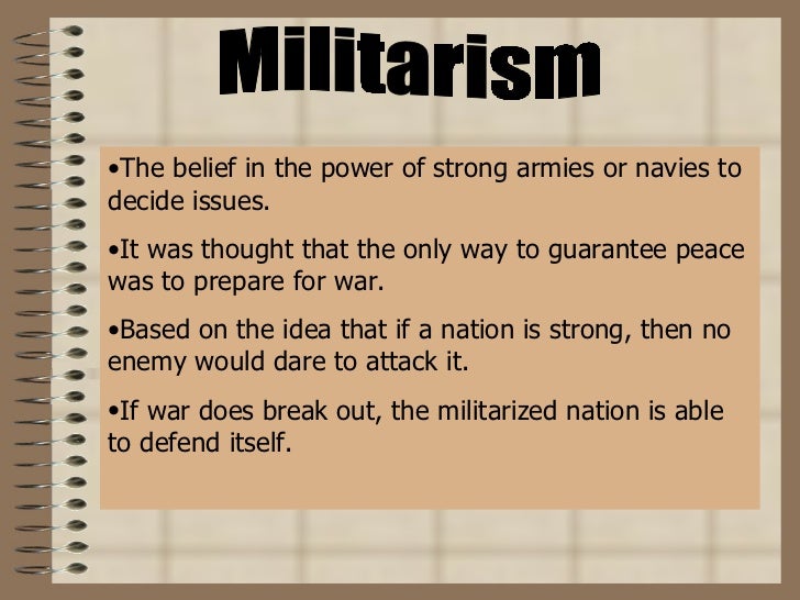 To what extent did militarism contribute to the origin of 