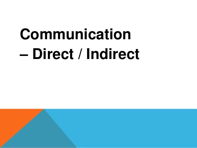 culture of indirection communication culture of indirection communication