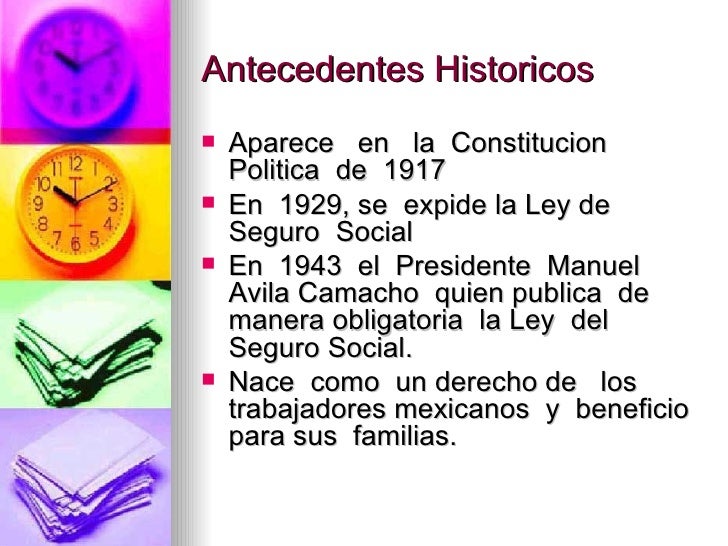 Antecedentes De La Ley Del Seguro Social En Mexico