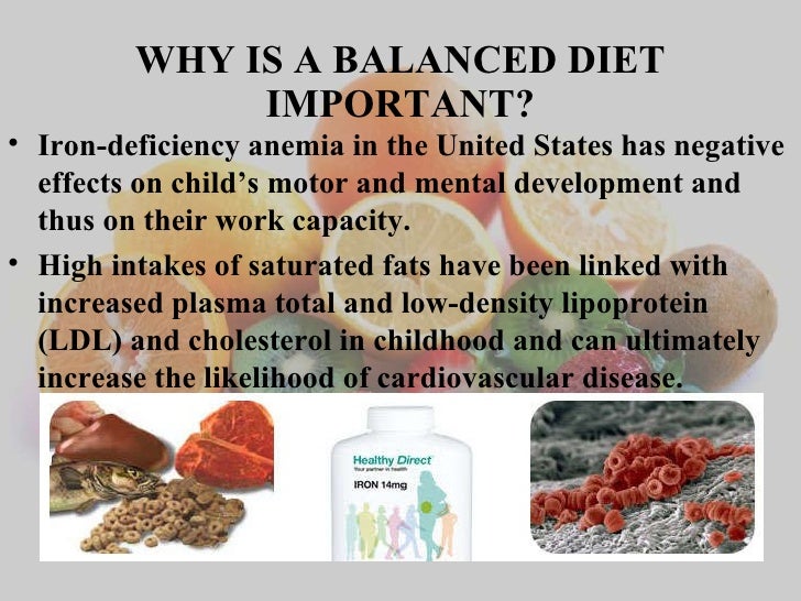 Why is it important to have a balanced diet?