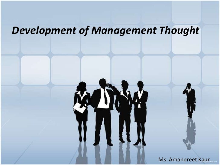 development of management thought essays development of management thought essays