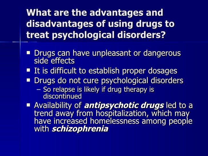 Advantages And Disadvantages Of Psychological Disorders