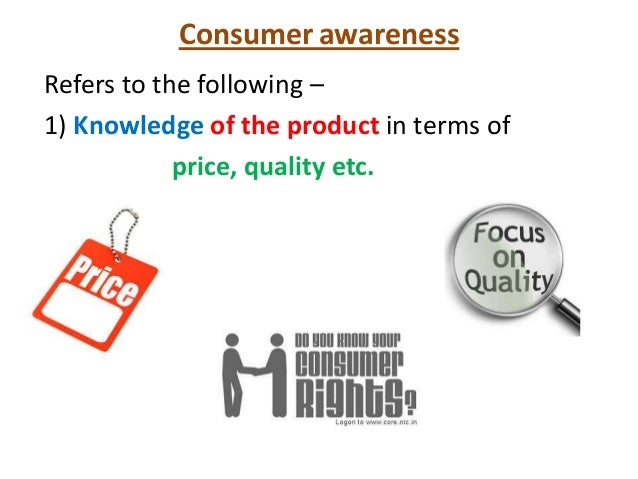 consumer awarenesss Consumer awareness in india - free download as powerpoint presentation (ppt / pptx), pdf file (pdf), text file (txt) or view presentation slides online. consumer awarenesss Consumer awareness in india - free download as powerpoint presentation (ppt / pptx), pdf file (pdf), text file (txt) or view presentation slides online.
