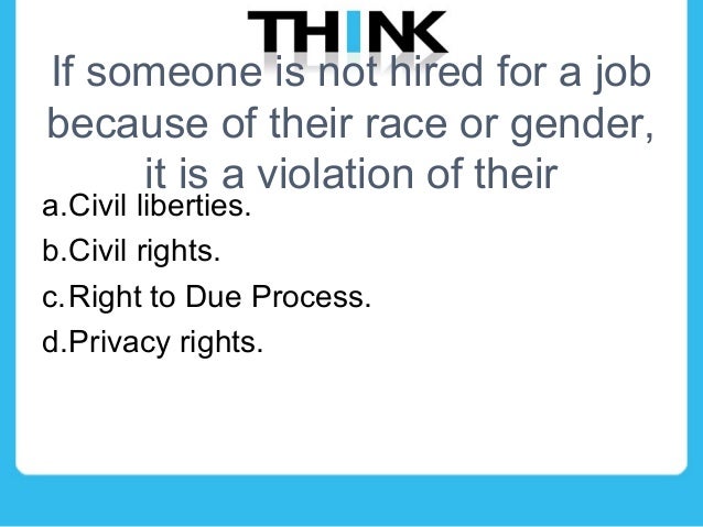 civil right and civil liberties As already stated earlier, civil and political rights are the rights that generally restrict the everyone has the right to liberty and security and - according to the . civil right and civil liberties As already stated earlier, civil and political rights are the rights that generally restrict the everyone has the right to liberty and security and - according to the .