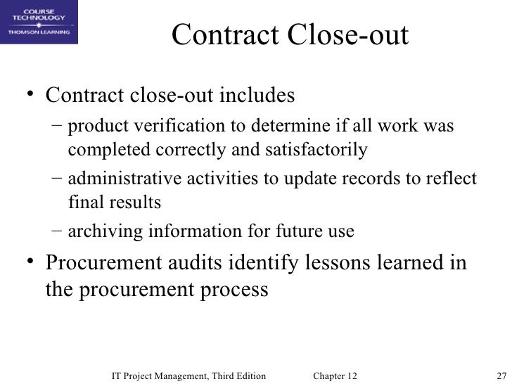 outline steps to be taken to close out project procurements outline steps to be taken to close out project procurements