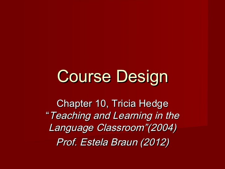 tricia hedge teaching and learning in the language classroom pdf