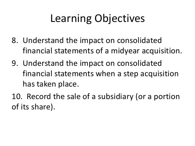 objectives of consolidated financial statements objectives of consolidated financial statements 28 objectives of consolidated financial statements objectives of consolidated financial statements 28