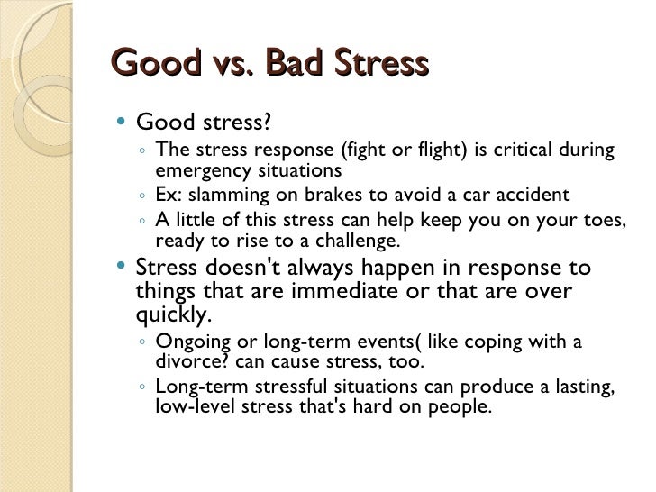 good and bad stress There's good stress and bad stress find out what's what and learn practical ways to cope in this article. good and bad stress There's good stress and bad stress find out what's what and learn practical ways to cope in this article.
