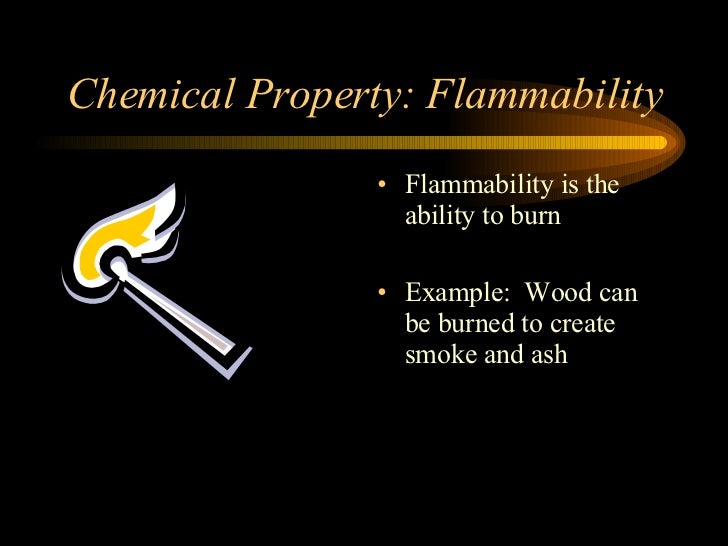 Flammability Chemical Examples Of Properties Matter Properties Flammability Chemical Chemical Of Properties Flammability Chemical Examples Of Properties Matter Properties Flammability Chemical Chemical Of Properties