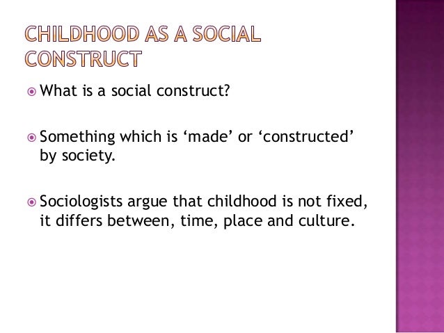 Order essay online cheap social construction of child and childhood