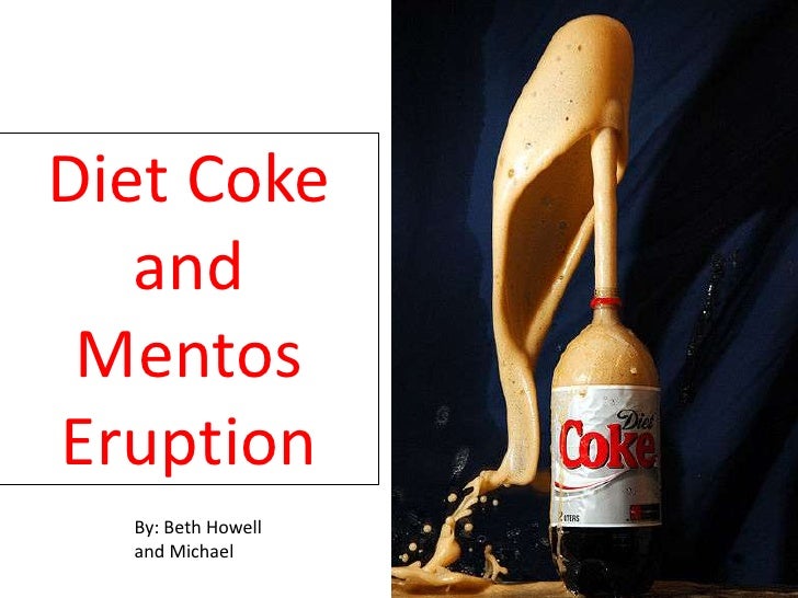 Diet Coke Mentos Reaction