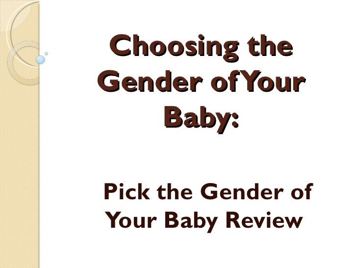 Picking The Sex Of Your Baby 55
