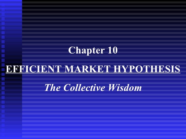 chapter 10 the stock market and the efficient market hypothesis