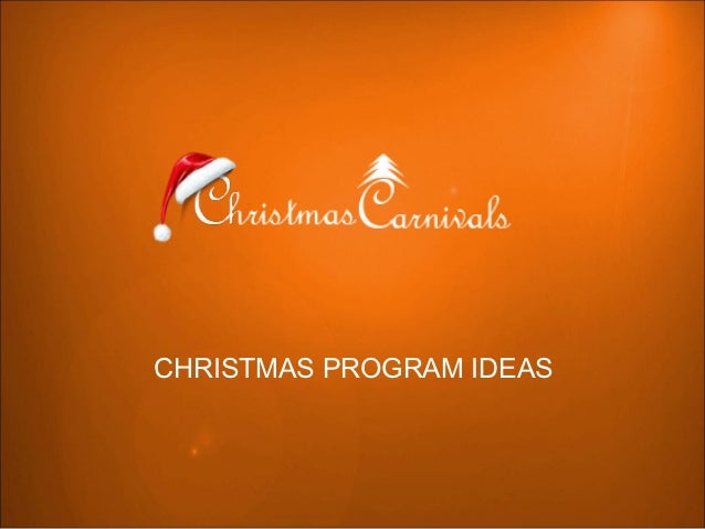 christmas program ideas christmas program ideas
