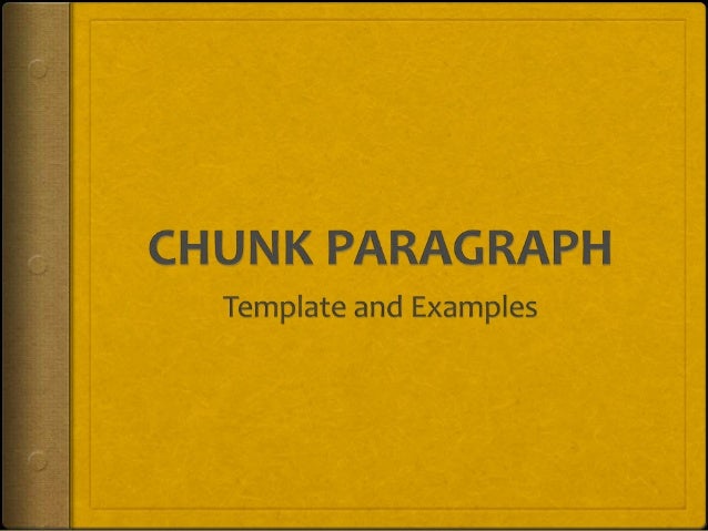 Chunk Paragraph Template And Examples chunk-paragraph-template-and-examples