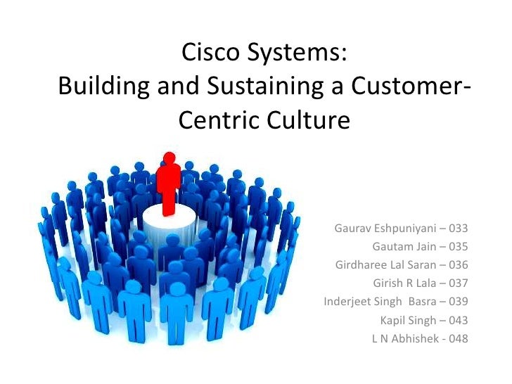 harvard case cisco systems 2001 building and sustaining a customer centric culture Teaching note for 409061 cisco systems (2001): building and sustaining a customer-centric culture (tn. harvard case cisco systems 2001 building and sustaining a customer centric culture Teaching note for 409061 cisco systems (2001): building and sustaining a customer-centric culture (tn.