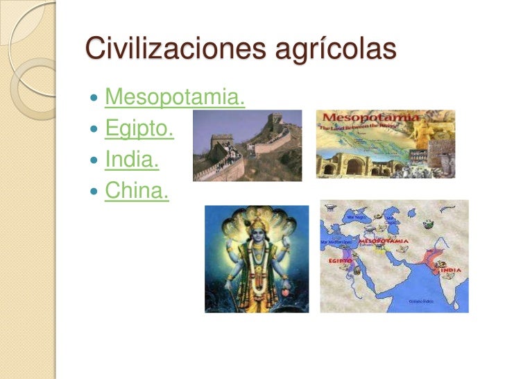 Civilizaciones agrícolas