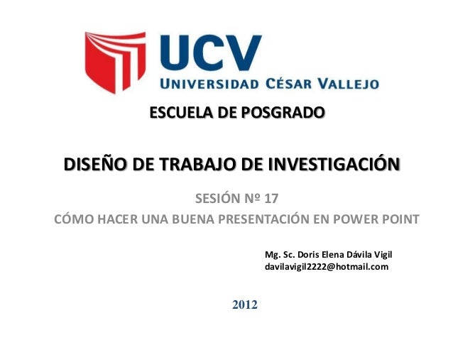 Clase 17 cómo hacer una buena presentación en power point Clase 17 cómo hacer una buena presentación en power point