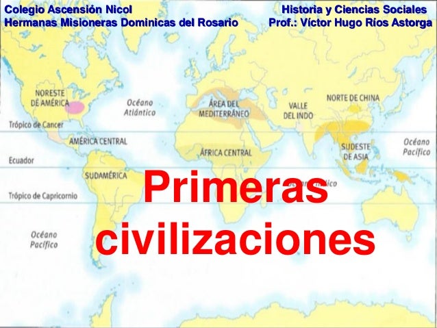 Clase 3 primeras civilizaciones