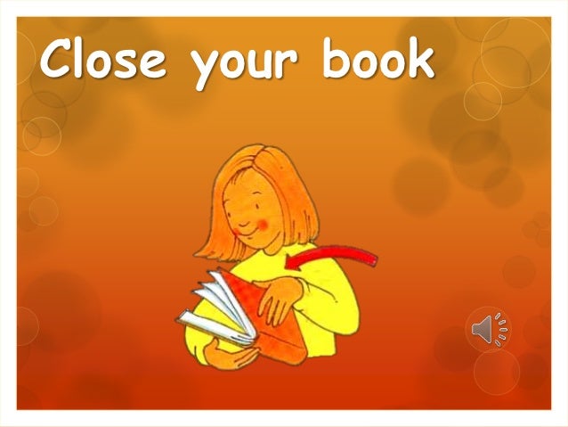 Close Your Book Significado En Español Classroom instructions